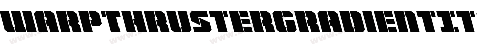 WarpThrusterGradientItalic-mwB5字体转换
