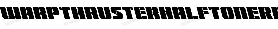 WarpThrusterHalfToneRegular-dRXZ字体转换