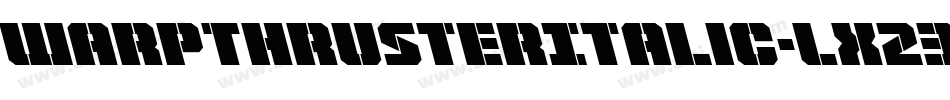 WarpThrusterItalic-LX23字体转换