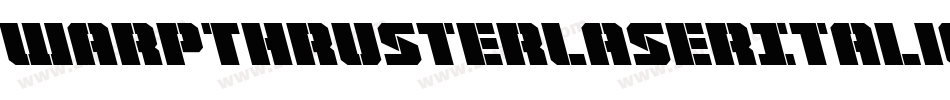 WarpThrusterLaserItalic-gY7E字体转换