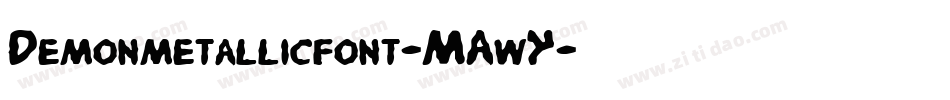 Demonmetallicfont-MAwY字体转换