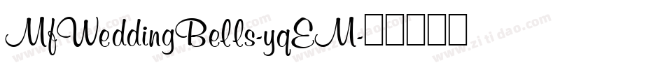 MfWeddingBells-yqEM字体转换