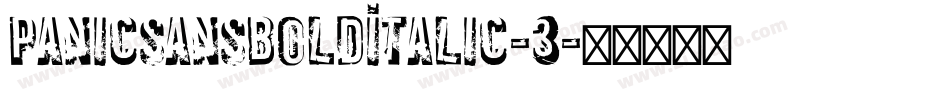PanicSansBoldItalic-3字体转换
