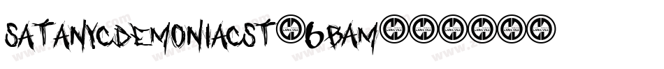 SatanycDemoniacSt-6BAM字体转换