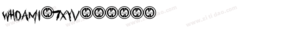 WhoAmI-7XyV字体转换