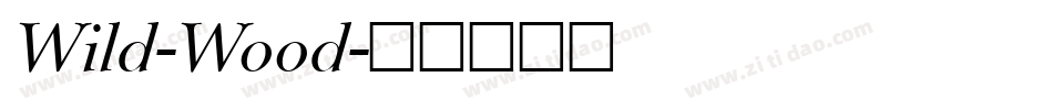 Wild-Wood字体转换