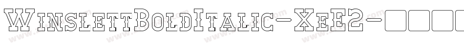 WinslettBoldItalic-XeE2字体转换