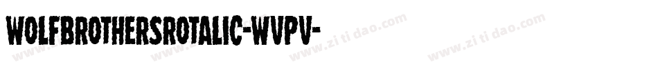 WolfBrothersRotalic-Wvpv字体转换