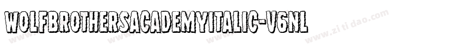 WolfBrothersAcademyItalic-v6nL字体转换
