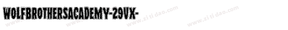 WolfBrothersAcademy-29vX字体转换