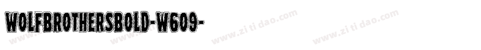WolfBrothersBold-w6o9字体转换