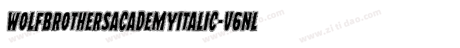 WolfBrothersAcademyItalic-v6nL字体转换