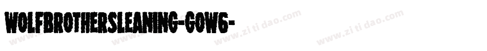 WolfBrothersLeaning-gOw6字体转换