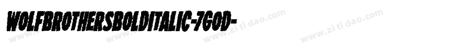 WolfBrothersBoldItalic-7gOD字体转换