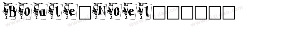 Boule-Noel字体转换