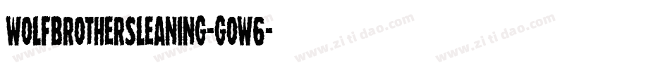 WolfBrothersLeaning-gOw6字体转换