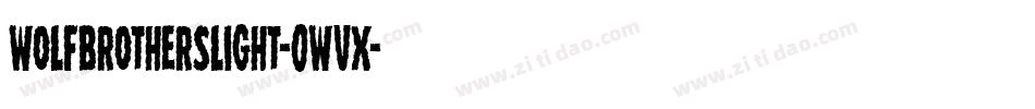 WolfBrothersLight-0wvX字体转换