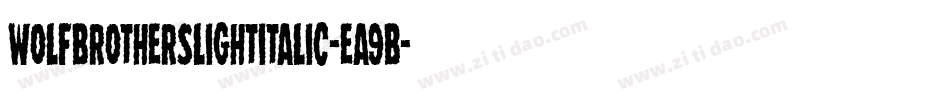 WolfBrothersLightItalic-ea9B字体转换