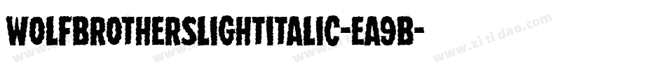 WolfBrothersLightItalic-ea9B字体转换