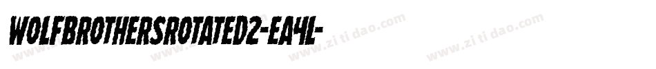 WolfBrothersRotated2-EA4l字体转换 WolfBrothersRotated2-EA4l字体转换
