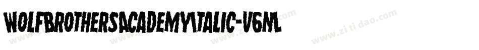 WolfBrothersAcademyItalic-v6nL字体转换
