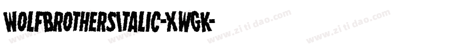WolfBrothersItalic-XwGK字体转换