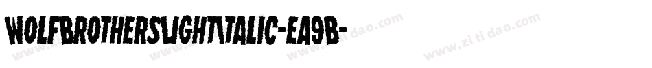 WolfBrothersLightItalic-ea9B字体转换