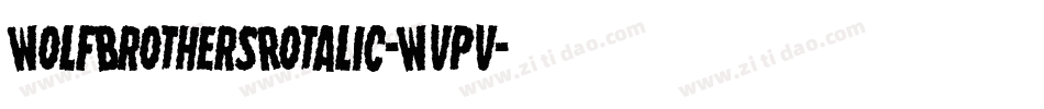 WolfBrothersRotalic-Wvpv字体转换