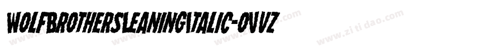 WolfBrothersLeaningItalic-oVvz字体转换