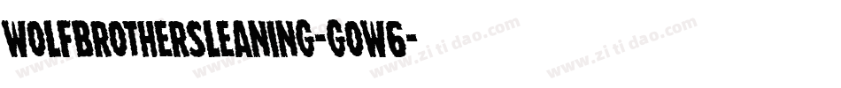 WolfBrothersLeaning-gOw6字体转换