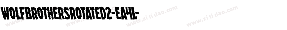 WolfBrothersRotated2-EA4l字体转换 WolfBrothersRotated2-EA4l字体转换