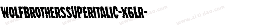 WolfBrothersSuperItalic-x6LR字体转换