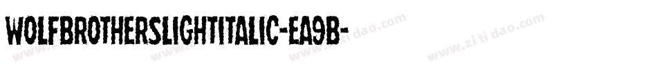 WolfBrothersLightItalic-ea9B字体转换