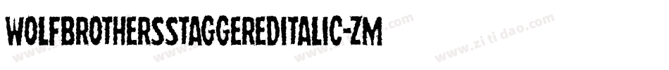 WolfBrothersStaggeredItalic-ZmEK字体转换