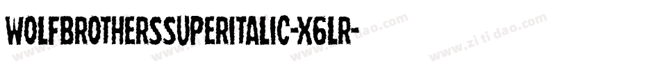 WolfBrothersSuperItalic-x6LR字体转换