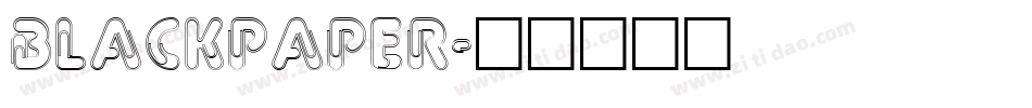 BlackPaper字体转换