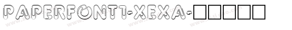 Paperfont1-Xexa字体转换