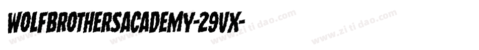 WolfBrothersAcademy-29vX字体转换