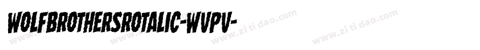WolfBrothersRotalic-Wvpv字体转换