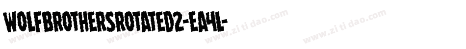 WolfBrothersRotated2-EA4l字体转换 WolfBrothersRotated2-EA4l字体转换