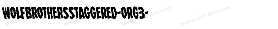 WolfBrothersStaggered-ORG3字体转换