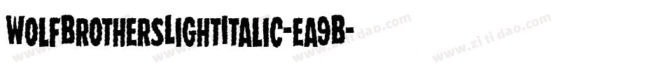 WolfBrothersLightItalic-ea9B字体转换