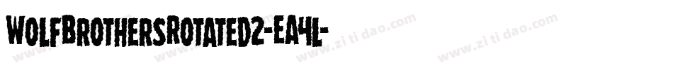 WolfBrothersRotated2-EA4l字体转换 WolfBrothersRotated2-EA4l字体转换