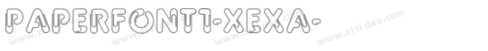 Paperfont1-Xexa字体转换