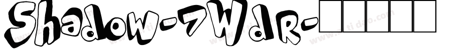 Shadow-7WdR字体转换