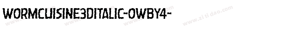 WormCuisine3DItalic-owBY4字体转换
