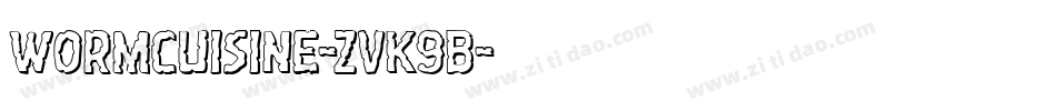 WormCuisine-ZVK9B字体转换