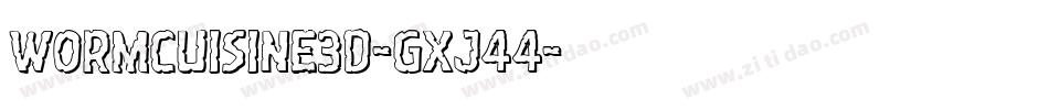 WormCuisine3D-gxj44字体转换