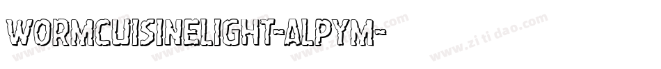 WormCuisineLight-ALPYM字体转换 WormCuisineLight-ALPYM字体转换