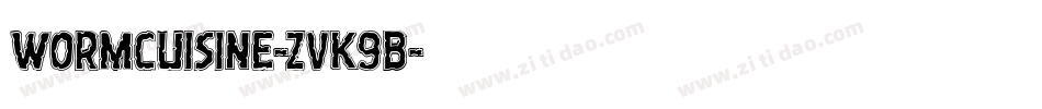 WormCuisine-ZVK9B字体转换